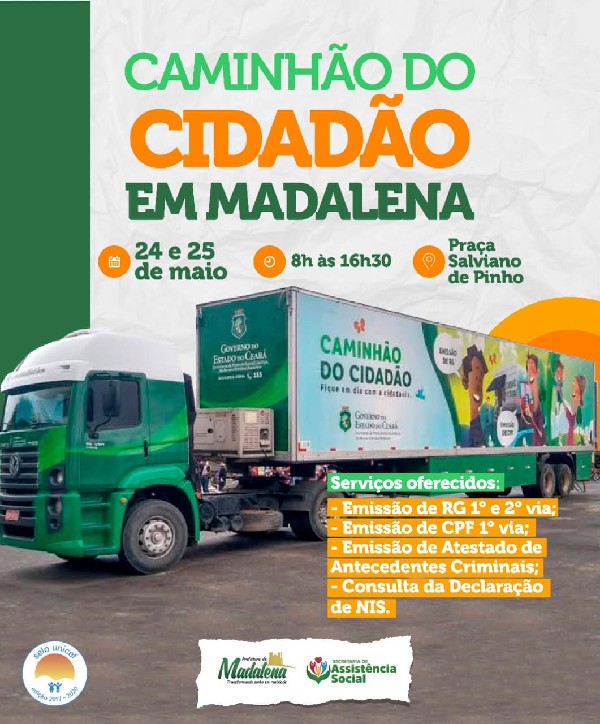 A Prefeitura de Madalena, em parceria com o Governo do Estado do Ceará, irá trazer o Caminhão do Cidadão.